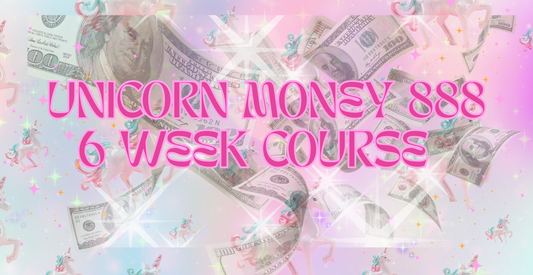 Unicorn Money 888 6 week program